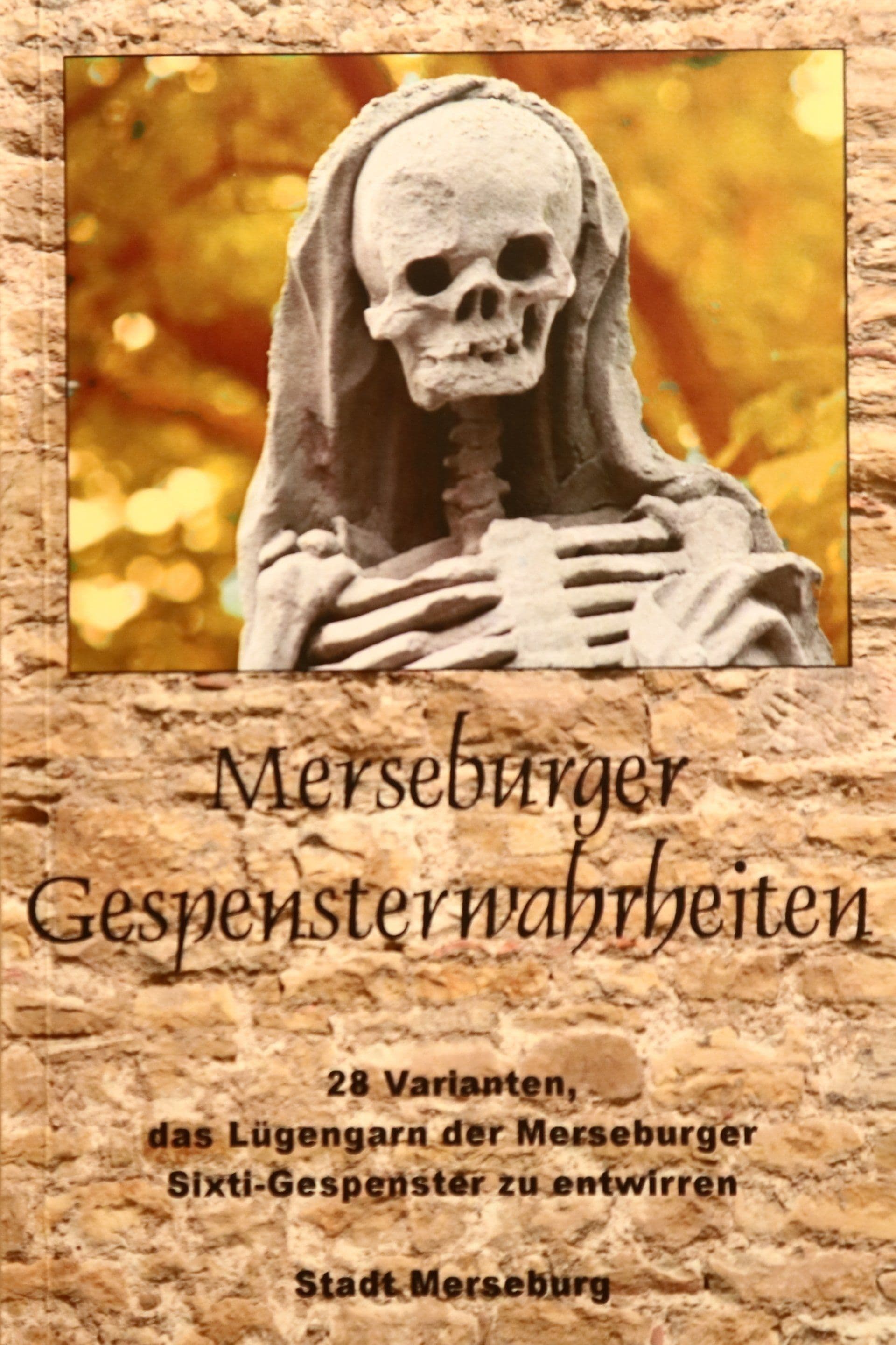 Merseburger Gespensterwahrheiten