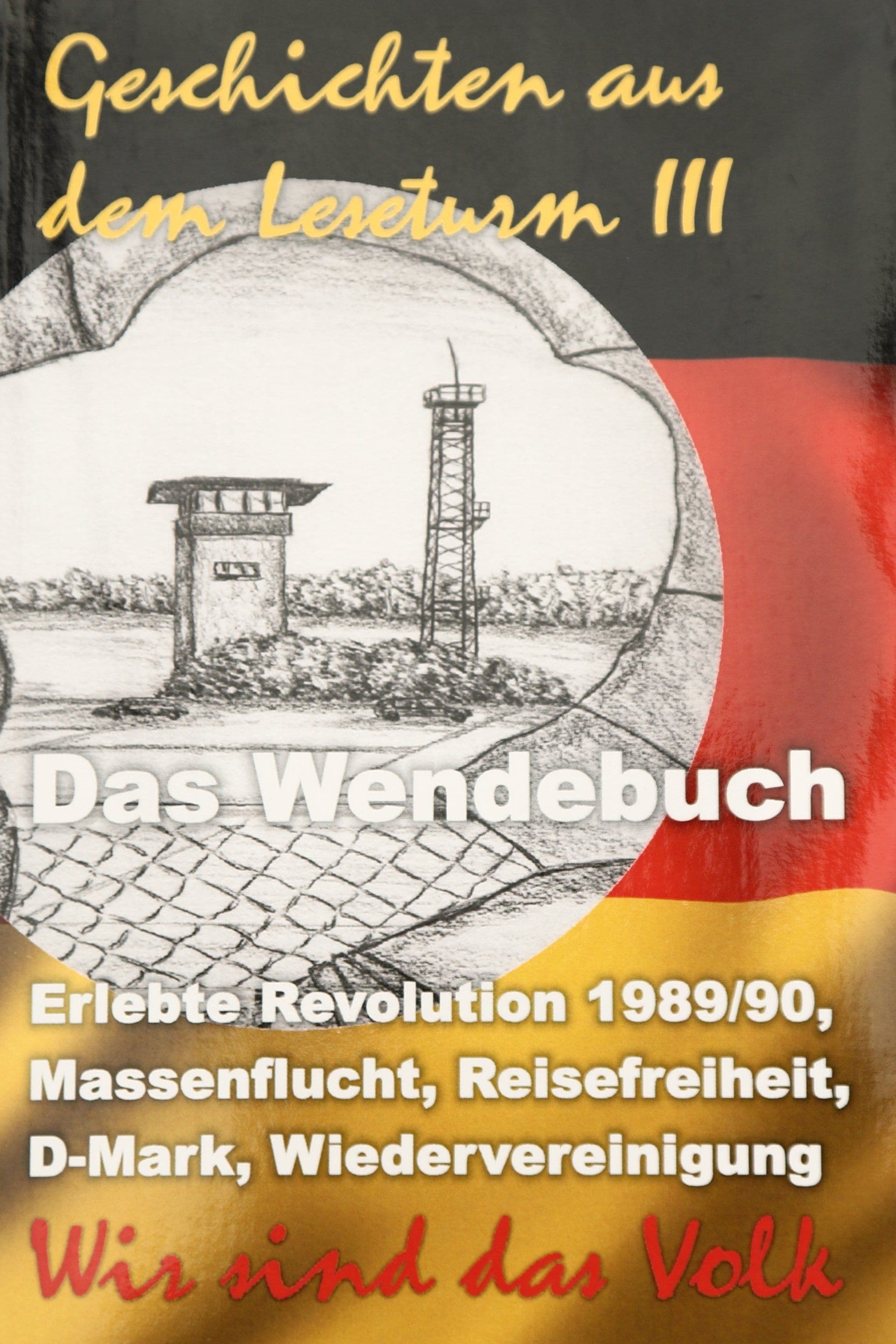 Das Wendebuch — Wir sind das Volk